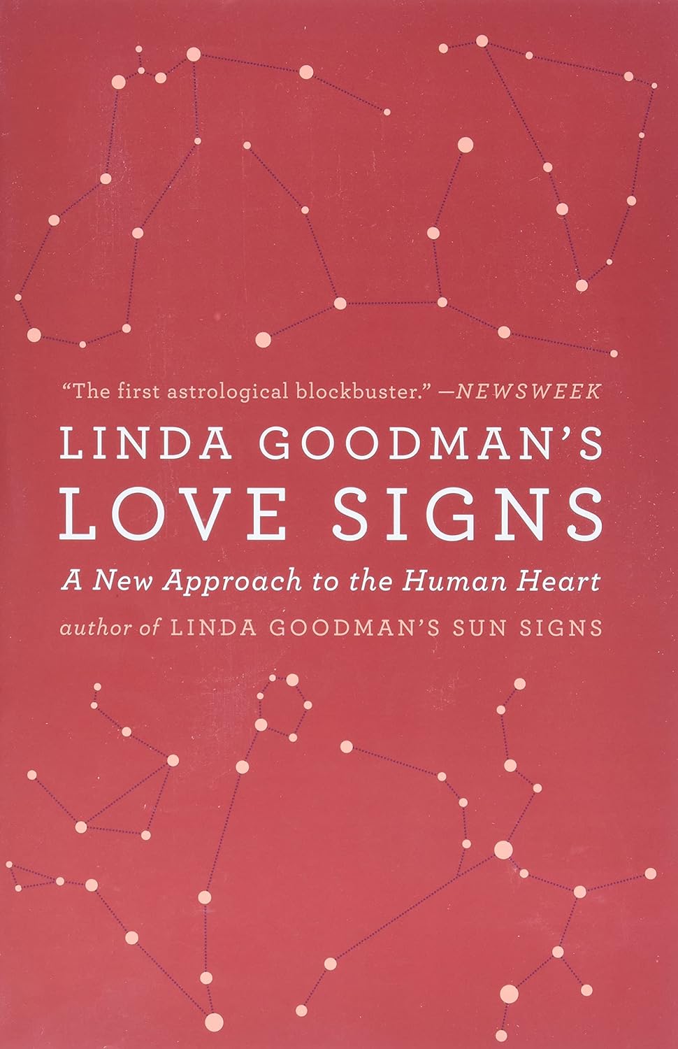 Linda Goodmans Love Signs: A New Approach to the Human Heart